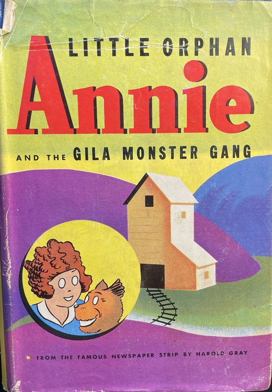 Little Orphan Annie and the Gila Monster Gang